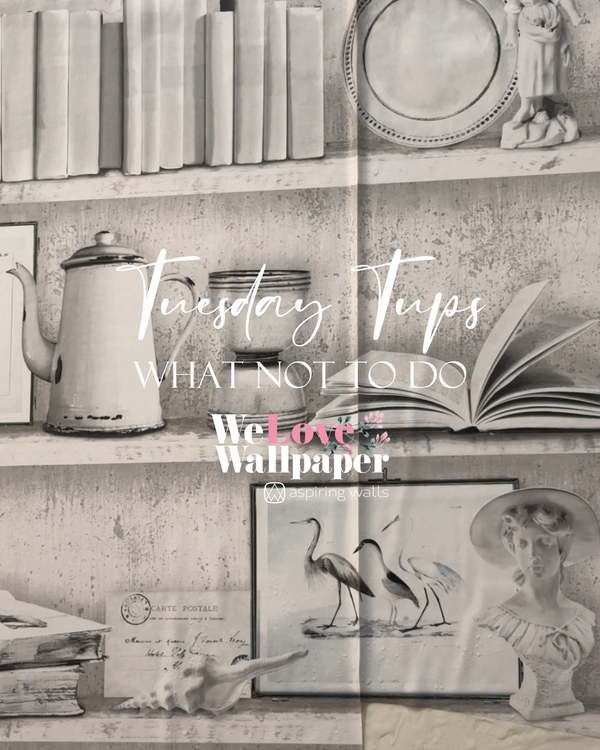What not to do – Pre-Pasted Wallpaper